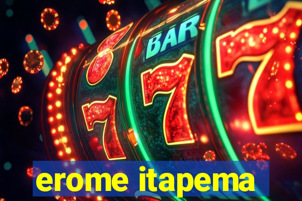 erome itapema